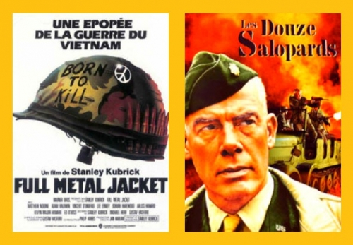 les affiches de « Full Metal Jacket » et « Les Douze Salopards »,