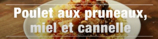 Un plat de poulet aux pruneaux au miel et à la cannelle